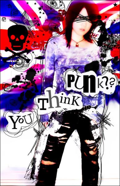 YoU tHinK puNk??